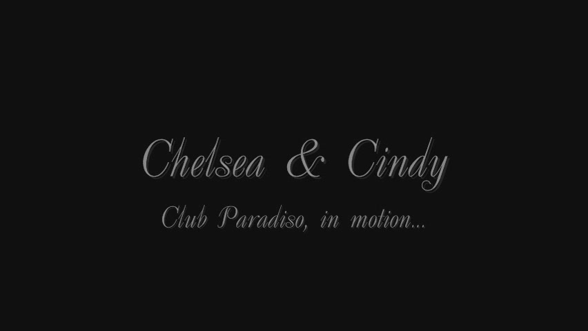 Chelsea & Cindy Club Paradiso