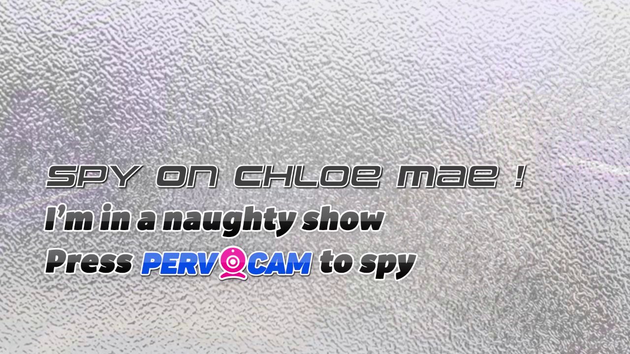 Chloe Mae 20240820 20240821 encoded